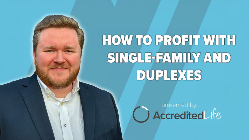 [PODCAST] How To Profit With Single-Family And Duplexes
